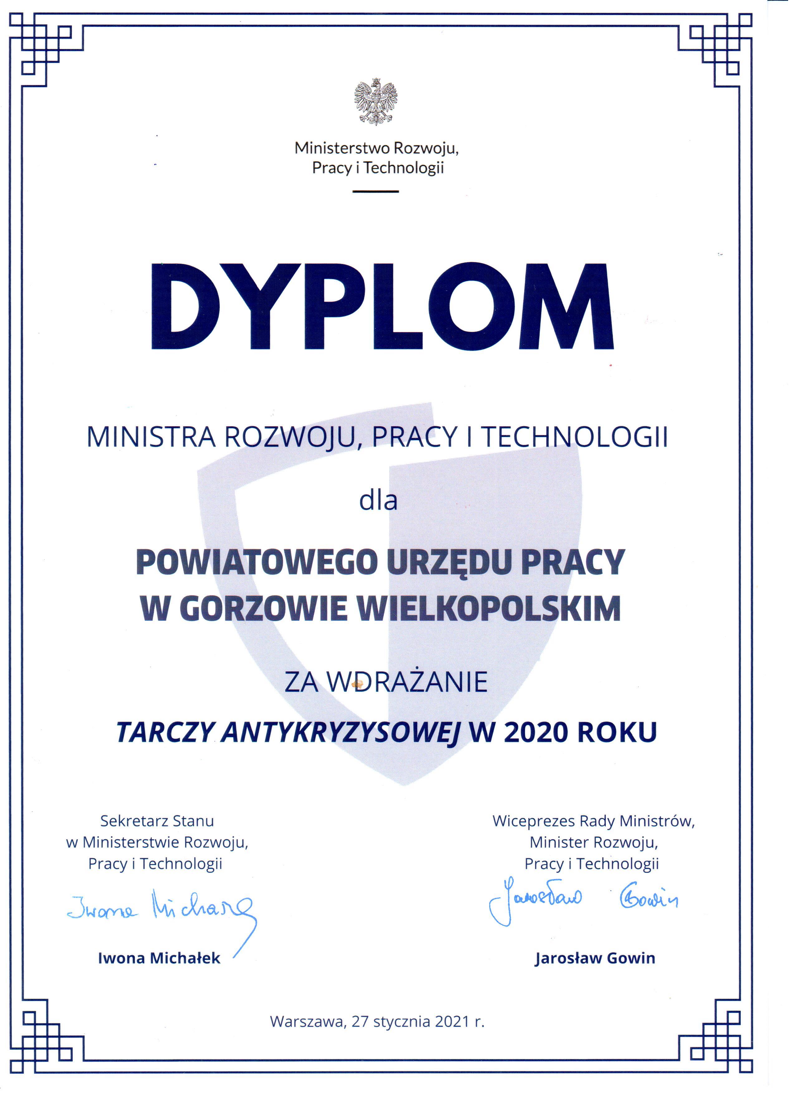 Dyplom Ministra Rozwoju, Pracy i Technologii dla Powiatowego Urzędu Pracy w Gorzowie Wielkopolskim. za wdrożenie tarczy antykryzysowej w 2020 roku.